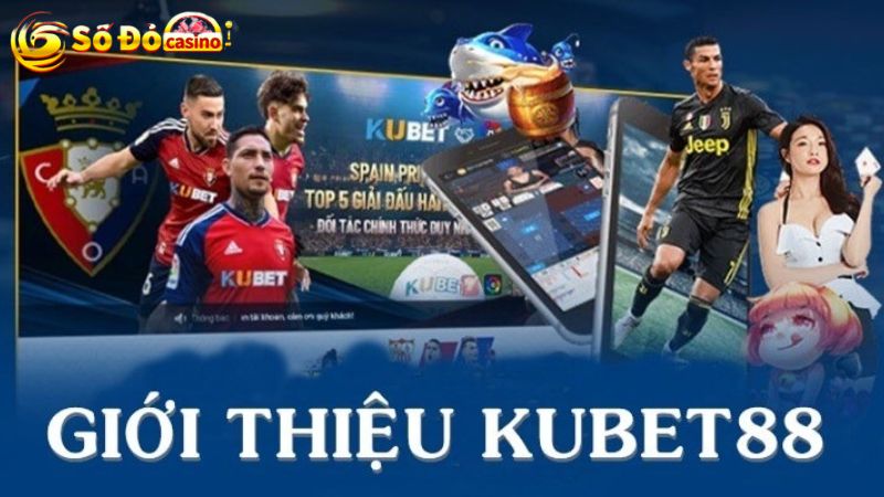 Review nhà cái Kubet88 là trang chơi thú vị